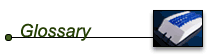 Glossary
